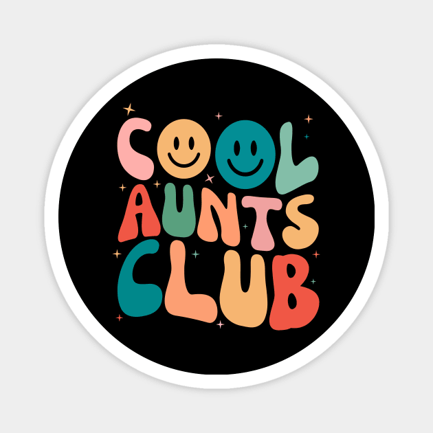 Retro Cool Aunts Club Magnet by Teewyld